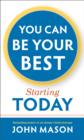 Image for You Can Be Your Best--Starting Today