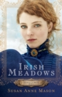Image for Irish Meadows (Courage to Dream Book #1)