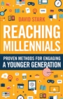 Image for Reaching Millennials: Proven Methods for Engaging a Younger Generation