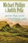 Image for Jamie MacLeod (The Highland Collection Book #1): Highland Lass