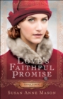 Image for Love&#39;s Faithful Promise (Courage to Dream Book #3)