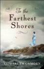 Image for To the Farthest Shores