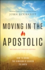 Image for Moving in the apostolic