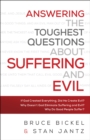 Image for Answering the Toughest Questions About Suffering and Evil
