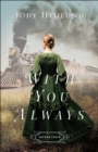 Image for With You Always (Orphan Train Book #1)