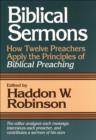 Image for Biblical Sermons: How Twelve Preachers Apply the Principles of Biblical Preaching