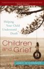Image for Children and grief: helping your child understand death
