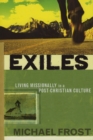 Image for Exiles: Living Missionally In A Post Christian Culture