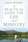 Image for A practical guide for life and ministry: overcoming 7 challenges pastors face