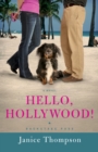Image for Hello, Hollywood!: a novel