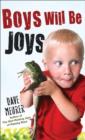 Image for Boys Will Be Joys