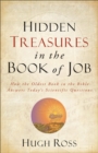 Image for Hidden Treasures in the Book of Job: How the Oldest Book in the Bible Answers Today&#39;s Scientific Questions