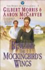 Image for Beneath the Mockingbird&#39;s Wings
