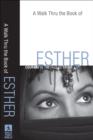 Image for A walk thru the book of Esther: courage in the face of crisis