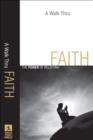Image for A walk thru faith: the power of believing
