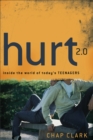 Image for Hurt 2.0: inside the world of today&#39;s teenagers