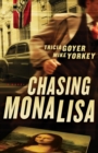 Image for Chasing Mona Lisa: a novel