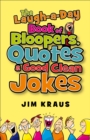 Image for The laugh-a-day book of bloopers, quotes &amp; good clean jokes: National Guidance for the Protection and Welfare of Children