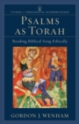 Image for Psalms as Torah: reading biblical song ethically
