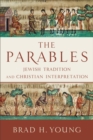 Image for The parables: Jewish tradition and Christian interpretation