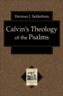 Image for Calvin&#39;s theology of the Psalms