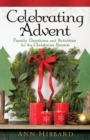 Image for Celebrating Advent: family devotions and activities for the Christmas season
