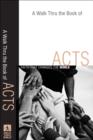 Image for A walk thru the book of Acts: faith that changes the world