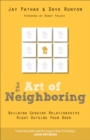 Image for The art of neighboring: building genuine relationships right outside your door