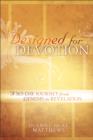 Image for Designed for devotion: a 365-day journey from Genesis to Revelation