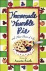Image for Homemade Humble Pie: And Other Slices of Life : Stories