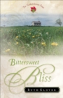 Image for Bittersweet Bliss: A Novel