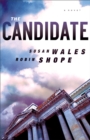 Image for The candidate: a novel