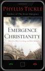 Image for Emergence Christianity: what it is, where it is going, and why it matters