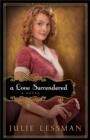 Image for A love surrendered: a novel