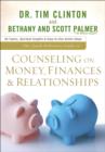 Image for Quick-Reference Guide to Counseling on Money, Finances &amp; Relationships, The