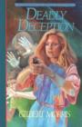 Image for Deadly Deception (Danielle Ross Mystery Book #3)