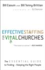 Image for Effective staffing for vital churches: the essential guide to finding and keeping the right people