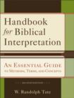 Image for Handbook for biblical interpretation: an essential guide to methods, terms, and concepts