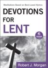 Image for Devotions for Lent: Meditations Based on Best-Loved Hymns