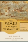 Image for World of the New Testament, The: Cultural, Social, and Historical Contexts