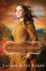 Image for Choices of the heart: a novel