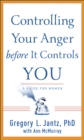 Image for Controlling Your Anger Before It Controls You
