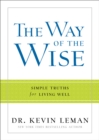 Image for Way Of The Wise : Simple Truths For Living Well