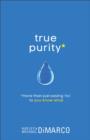 Image for True purity: more than just saying &quot;no&quot; to you-know-what