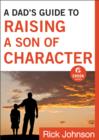 Image for Dad&#39;s Guide to Raising a Son of Character, A (Ebook Shorts)