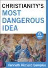 Image for Christianity&#39;s Most Dangerous Idea (Ebook Shorts)