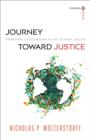 Image for Journey toward Justice (Turning South: Christian Scholars in an Age of World Christianity): Personal Encounters in the Global South
