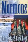 Image for Mormons: How to Witness to Them