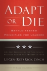 Image for Adapt or die: leadership principles from an American general