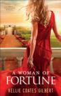 Image for A woman of fortune: a Texas gold novel